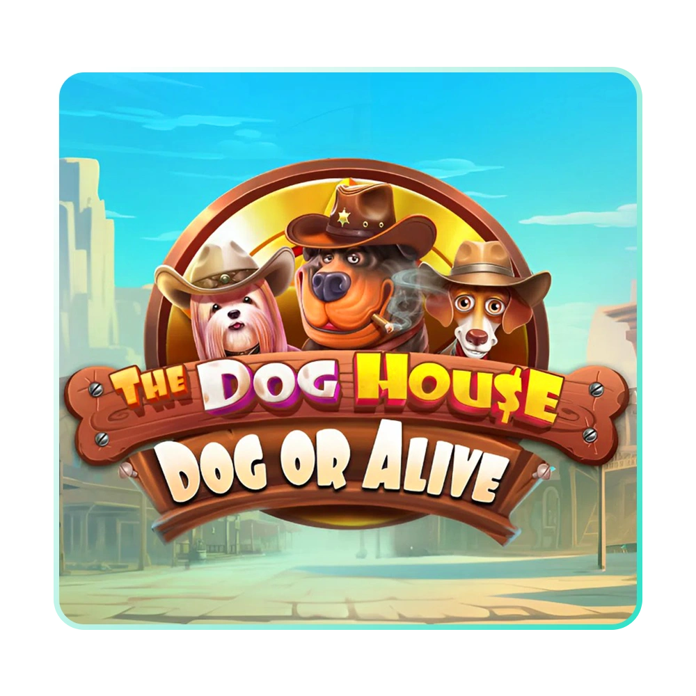 Step into Dog House Dog or Alive and test your luck in the wild west.